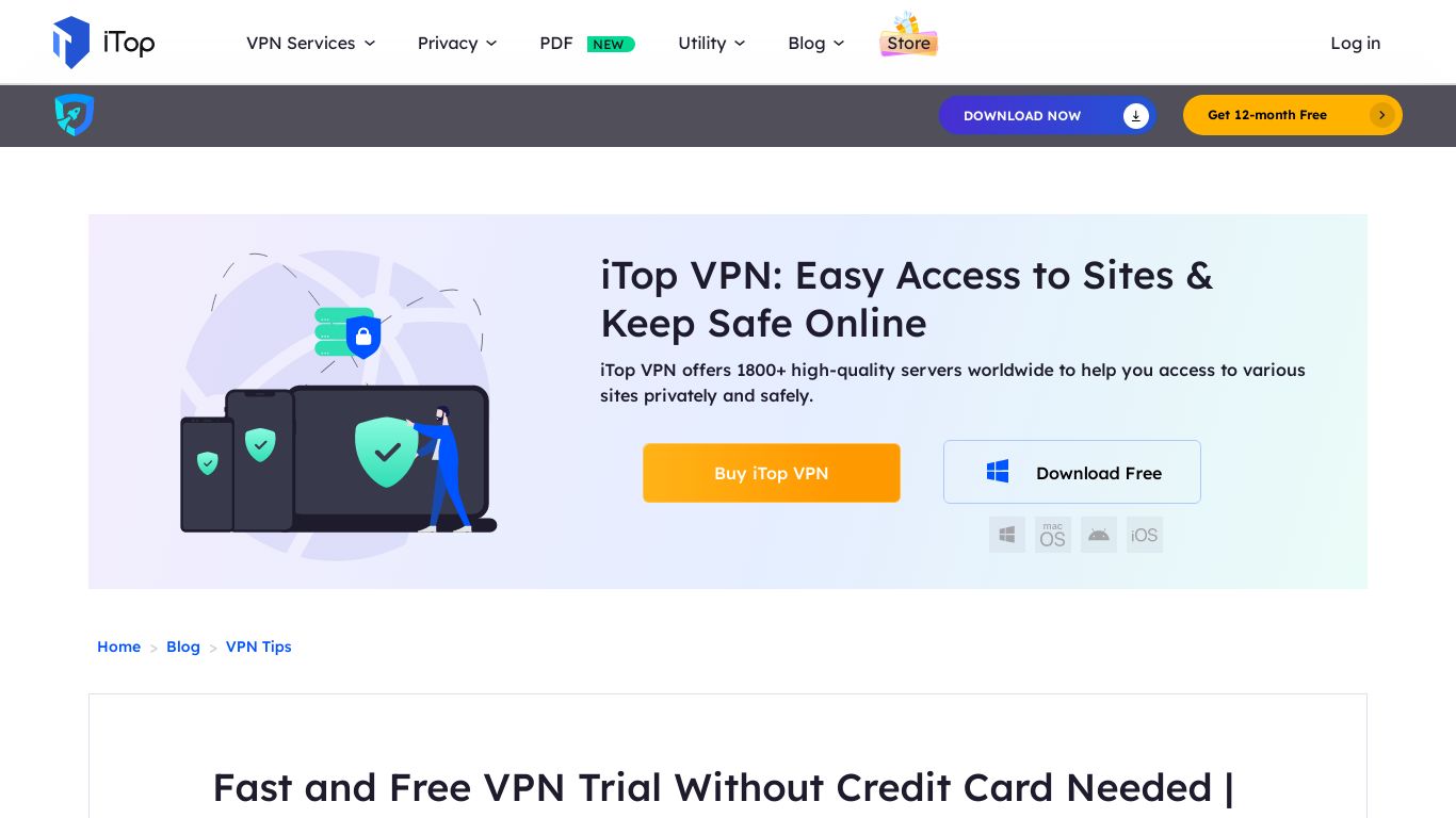 Free VPN Trial No Credit Card | Lifetime Free VPN Trial - iTop VPN